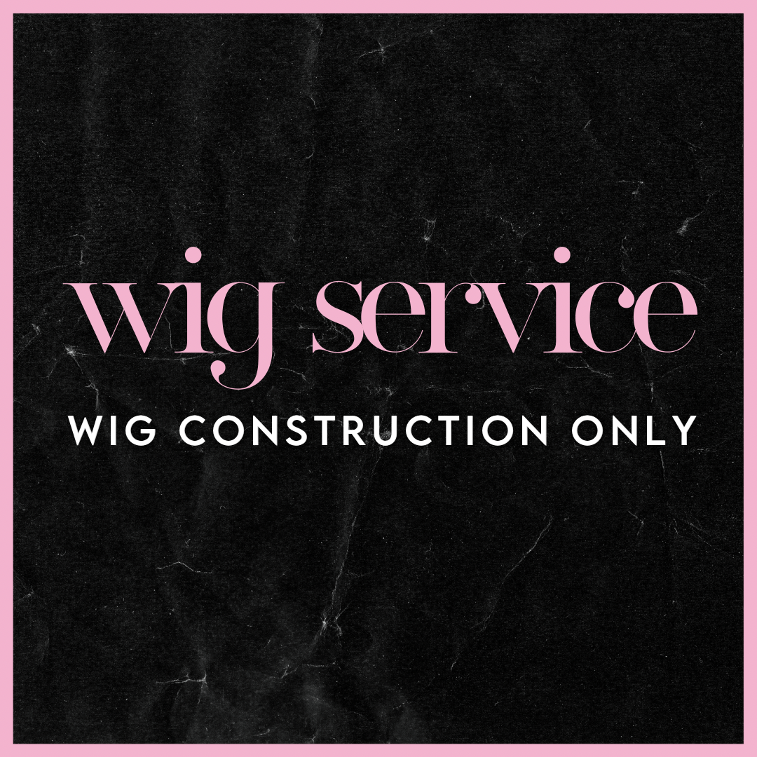 Supply Your Own Hair- Wig Construction Only