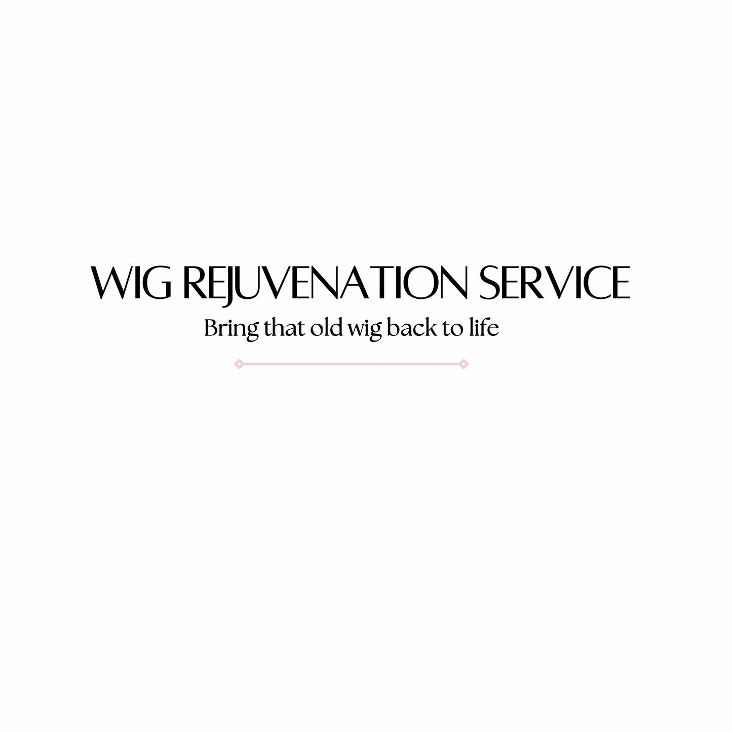 Wig Rejuvenation