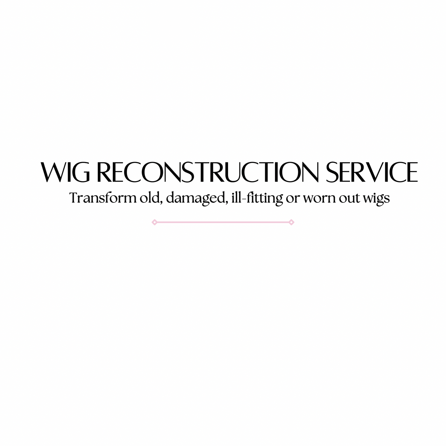 Wig Reconstruction